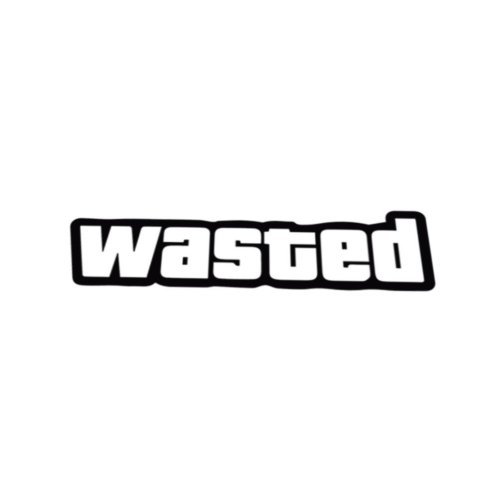 Wasted - Universal Sticker