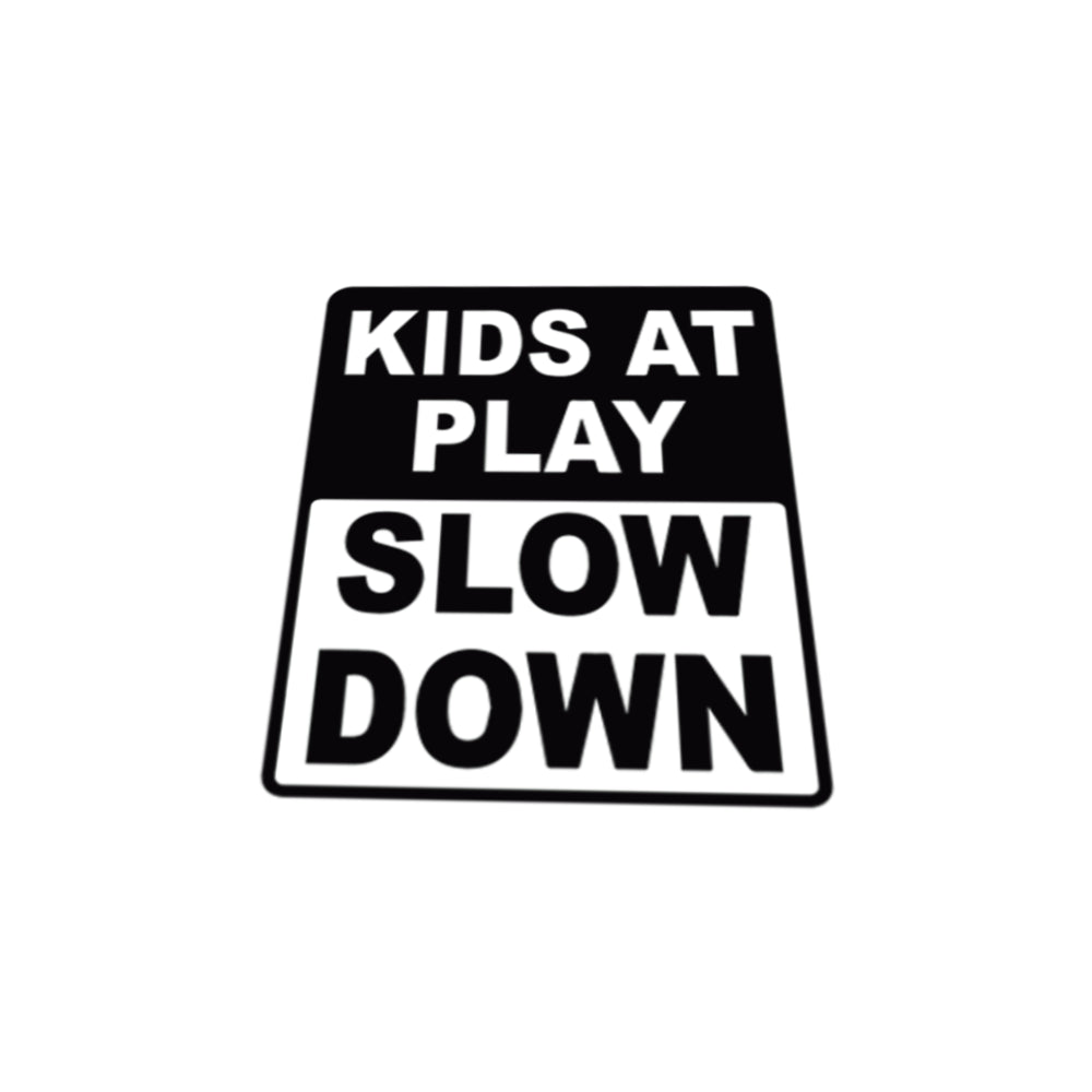 Slow Down Kids at Play - Universal Sticker